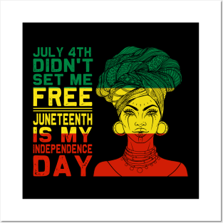 Juneteenth is My Independence Day Not July 4Th Yametee Women's Juneteenth Queen Melanin African American Women Posters and Art